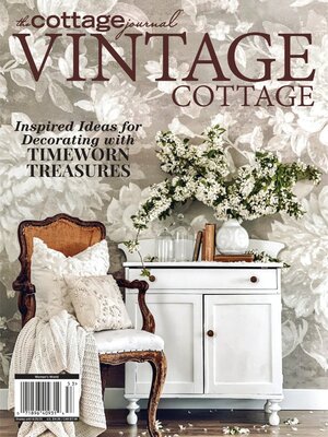 The Cottage Journal - Vintage Cottage 2025 - Magazine